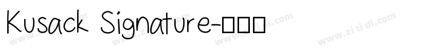 Kusack Signature字体转换